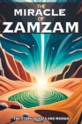 Image for The Miracle Of Zamzam