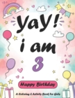 Image for Yay! Now I Am 3