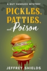 Image for Pickles, Patties and Poison