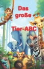 Image for Das grosse Tier-ABC