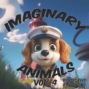 Image for imaginary animals vol 4