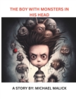 Image for The Boy With Monsters In His Head