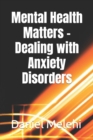 Image for Mental Health Matters - Dealing with Anxiety Disorders