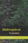 Image for Bladningsbruk