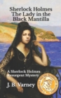 Image for Sherlock Holmes The Lady in the Black Mantilla : A Sherlock Holmes Resurgent Mystery