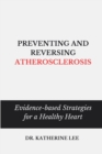 Image for Preventing and Reversing Atherosclerosis