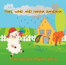 Image for Rain, Wind and Nanna Bandana : Animal Sanctuary Imaginary Stories