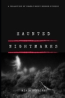 Image for Haunted Nightmares : A Collection of Deadly Ghost Horror Stories