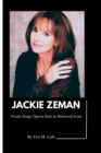 Image for Jackie Zeman : From Soap Opera Star to Beloved Icon