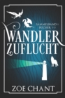 Image for Wandlerzuflucht Sammelband 1 (Bucher 1-3)