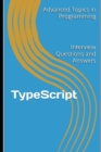 Image for TypeScript : Interview Questions and Answers
