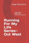 Image for Running For My Life Series-Out West