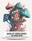 Image for Magic of Fairies Houses Coloring Book