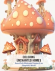 Image for Coloring Enchanted Homes