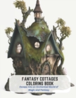 Image for Fantasy Cottages Coloring Book