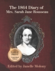 Image for The 1864 Diary of Mrs. Sarah Jane Rousseau