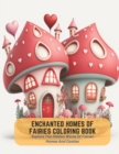 Image for Enchanted Homes of Fairies Coloring Book