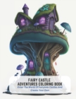 Image for Fairy Castle Adventures Coloring Book