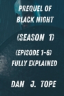 Image for Prequel of black knight (Season 1) : (Episode 1-6) fully explained
