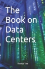 Image for The Book on Data Centers