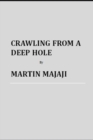 Image for Crawling from a Deep Hole