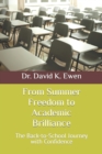 Image for From Summer Freedom to Academic Brilliance : The Back-to-School Journey with Confidence