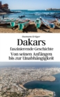 Image for Dakars faszinierende Geschichte : Von seinen Anfangen bis zur Unabhangigkeit