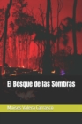 Image for El Bosque de las Sombras