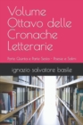 Image for Volume Ottavo delle Cronache Letterarie
