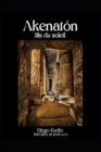 Image for Akhenaton Fils du Dieu Soleil