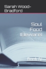 Image for Soul Food (Beware) : Book IV