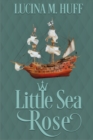 Image for Little Sea Rose