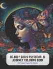 Image for Beauty Girls Psychedelic Journey Coloring Book