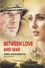 Image for Between Love and War