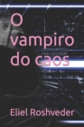 Image for O vampiro do caos