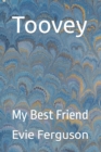 Image for Toovey : My Best Friend