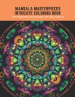 Image for Mandala Masterpieces Intricate Coloring Book
