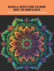Image for Mandala Meditations Coloring Book for Mindfulness