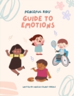 Image for Peaceful Kids&#39; Guide to Emotions