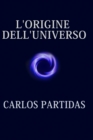 Image for L&#39;Origine Dell&#39;universo