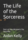 Image for The Life of the Sorceress