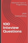 Image for 100 Inteview Questions : JAVA Concurrency