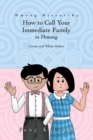 Image for How to Call Your Immediate Family in Hmong