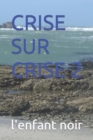 Image for Crise Sur Crise 2