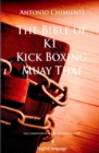 Image for The Bible of K1 Kick Boxing Muay Thai