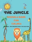 Image for The Jungle Animals Book for Colors