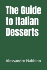 Image for The Guide to Italian Desserts