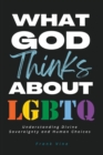 Image for What God Thinks About LGBTQ