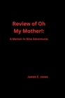 Image for Review of Oh My Mother!