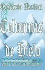 Image for Columnas De Hielo : Saga La Era De Las Maravillas I